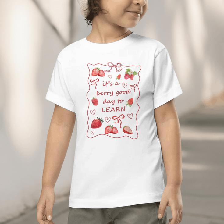 It's a Good Day To Learn Strawberry Back To School Graphic Toddler T-Shirt It's a Good Day To Learn Strawberry Back To School Graphic Toddler T-Shirt