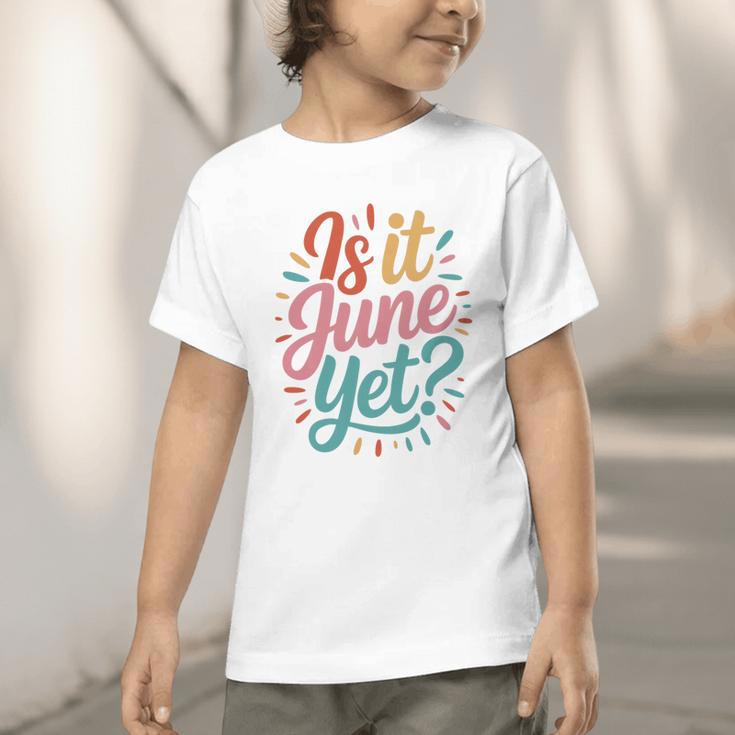 Is It June Yet Back To School Student Groovy Kids Premium Tri-Blend Graphic Toddler T-Shirt Is It June Yet Back To School Student Groovy Kids Premium Tri-Blend Graphic Toddler T-Shirt