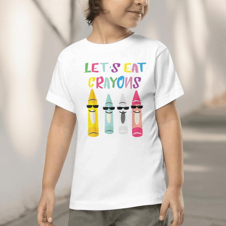 Kindergarten Back To School Crayons Let's Eat Crayon Graphic Toddler T-Shirt Kindergarten Back To School Crayons Let's Eat Crayon Graphic Toddler T-Shirt