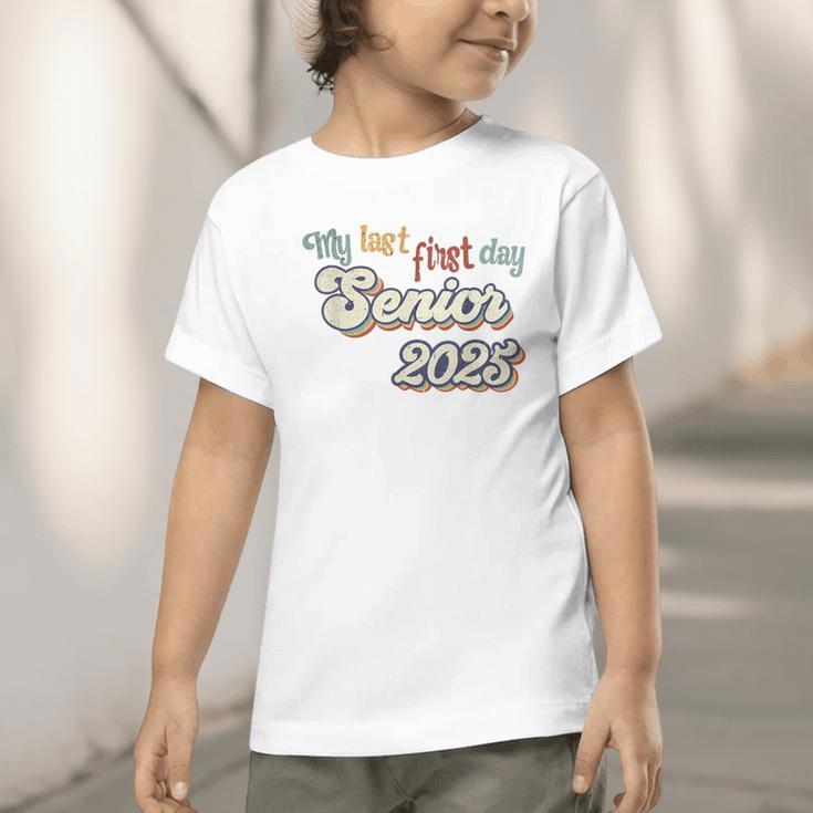 My Last First Day Senior 2025 Back To School Vintage Cool Graphic Toddler T-Shirt