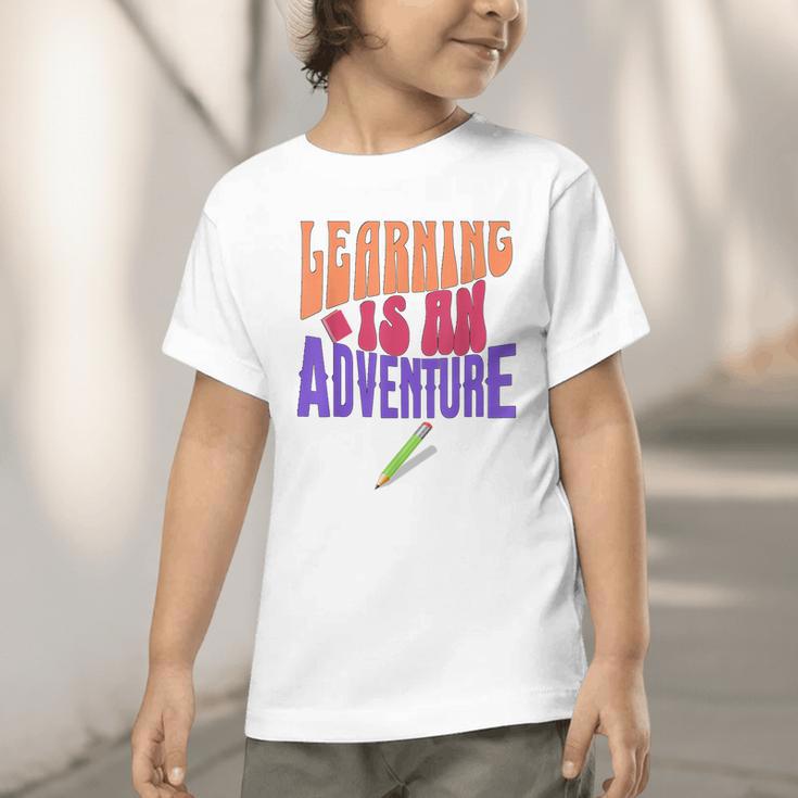 Learning Back To School Is a Motivational Graphic Toddler T-Shirt Learning Back To School Is a Motivational Graphic Toddler T-Shirt