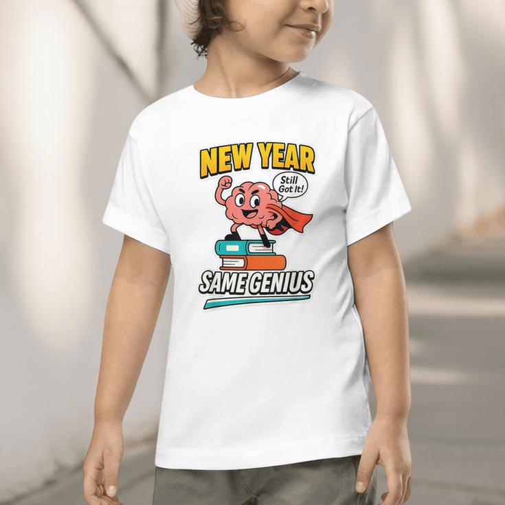 New Year Same Genius Confident Back To School Vibe Graphic Toddler T-Shirt New Year Same Genius Confident Back To School Vibe Graphic Toddler T-Shirt