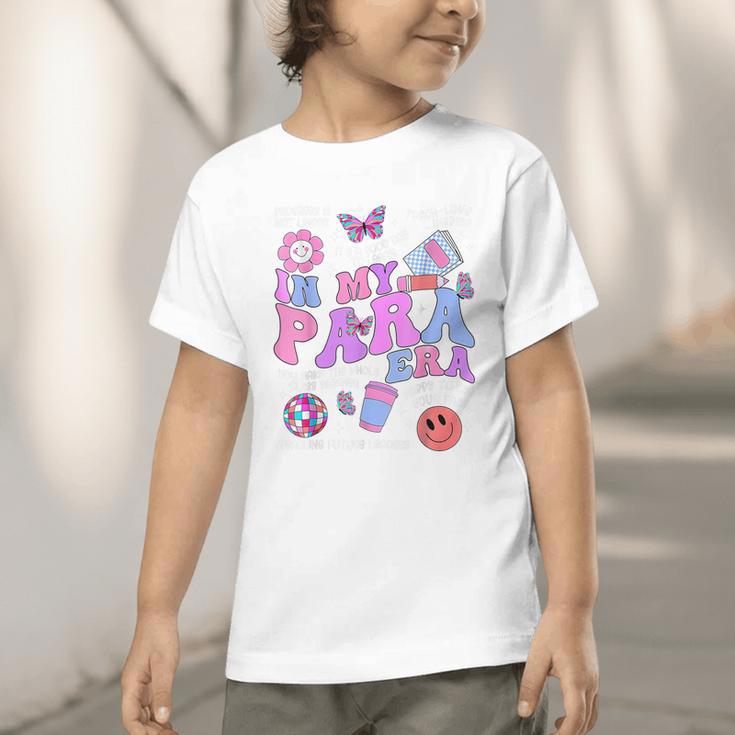 In My Para Era Paraprofessional Paraeducator Back To School Graphic Toddler T-Shirt