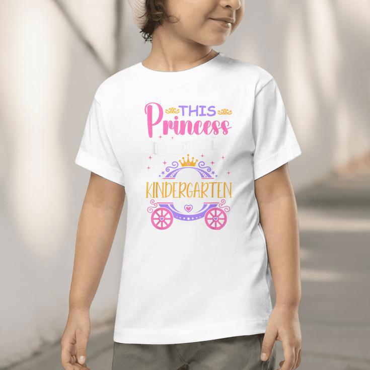 This Princess Is Going To Kindergarten Back To School Girl Graphic Toddler T-Shirt