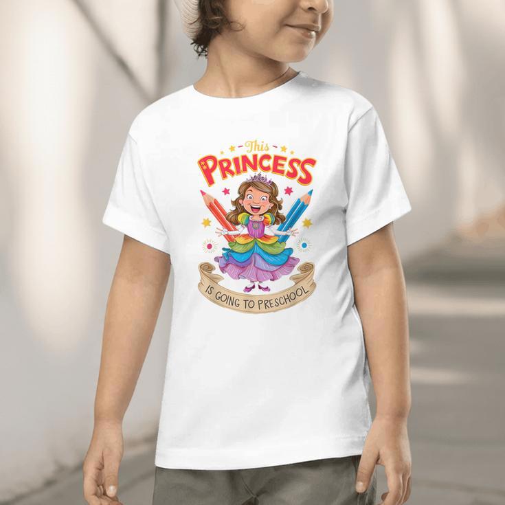 This Princess Is Going To Preschool Back To School Graphic Toddler T-Shirt