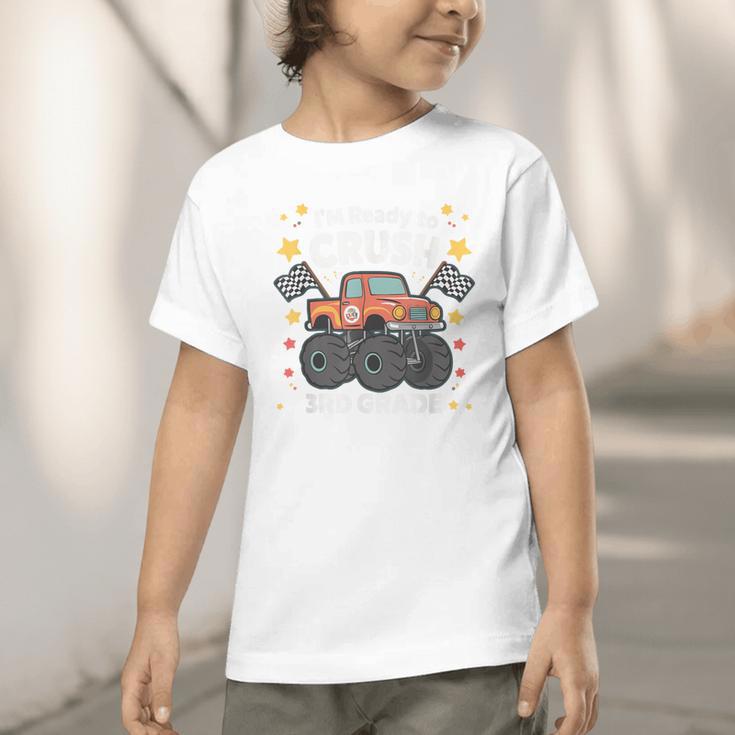 Im Ready To Crush 3rd Grade Boy Monster Truck Back To School Graphic Toddler T-Shirt Im Ready To Crush 3rd Grade Boy Monster Truck Back To School Graphic Toddler T-Shirt