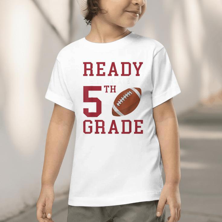 Ready To Tackle 5th Grade Back To School First Day Of School Graphic Toddler T-Shirt Ready To Tackle 5th Grade Back To School First Day Of School Graphic Toddler T-Shirt