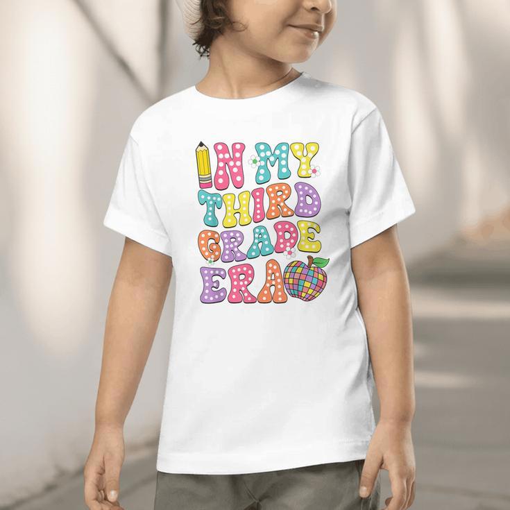 Retro Groovy In My Third Grade Era First Day Back To School Graphic Toddler T-Shirt Retro Groovy In My Third Grade Era First Day Back To School Graphic Toddler T-Shirt