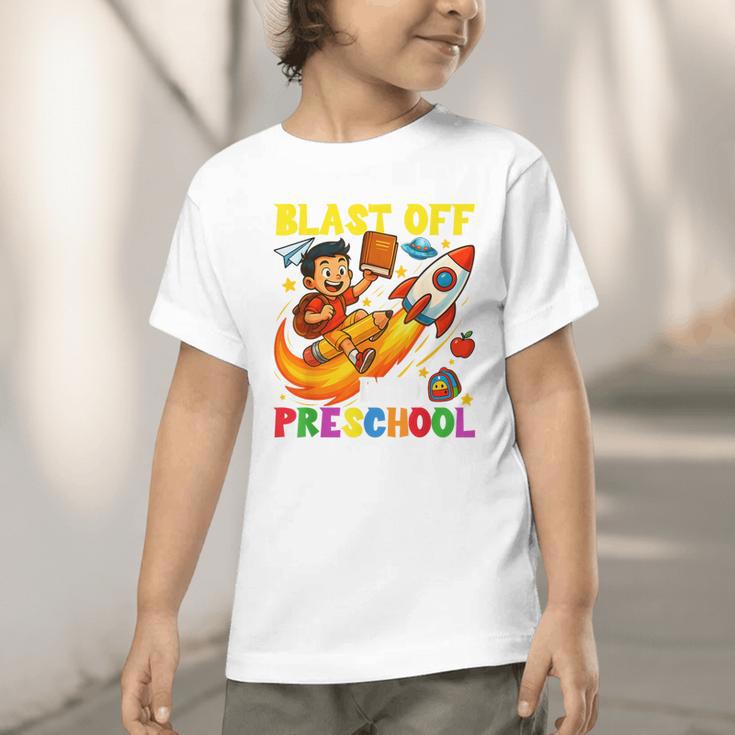 Rocket Blast Off Into Preschool Back To School Graphic Toddler T-Shirt Rocket Blast Off Into Preschool Back To School Graphic Toddler T-Shirt