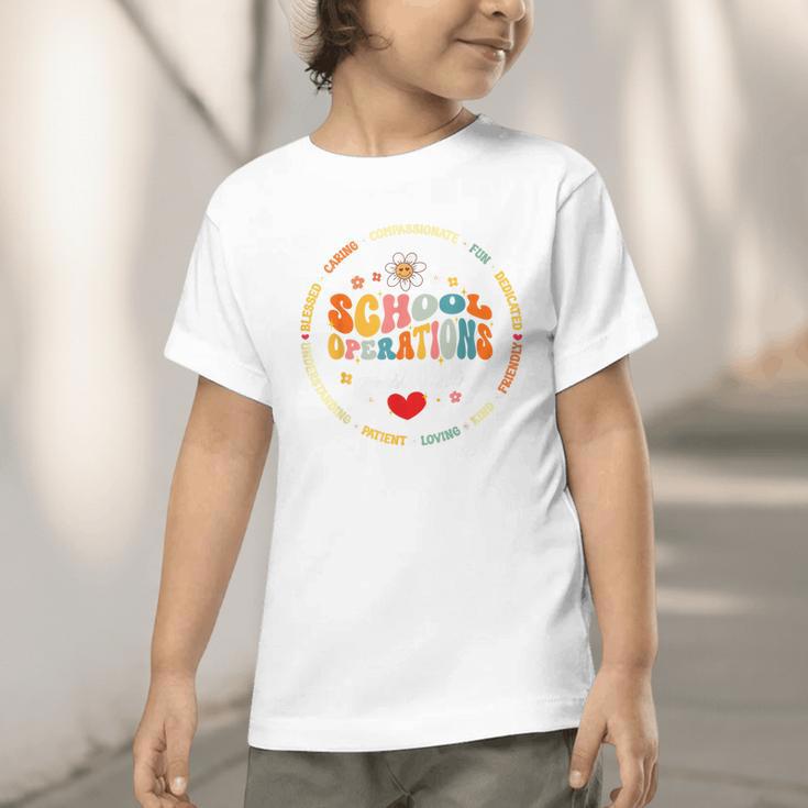 School Operations Assistant Back To School Appreciation Week Graphic Toddler T-Shirt
