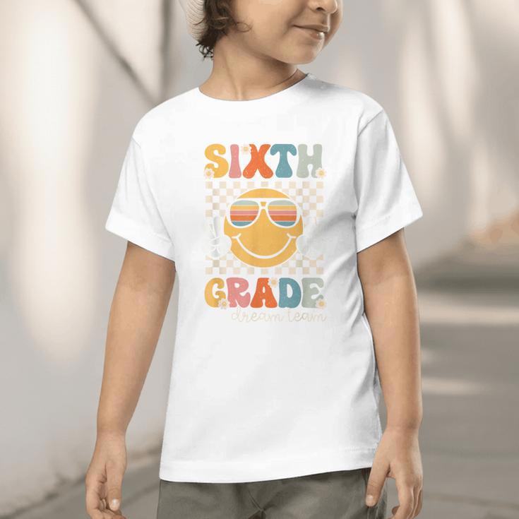 Sixth Grade Dream Team Smile Retro Back To School 6th Grade Graphic Toddler T-Shirt Sixth Grade Dream Team Smile Retro Back To School 6th Grade Graphic Toddler T-Shirt