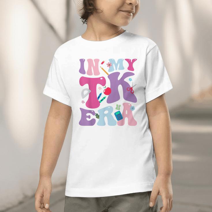 In My TK EraTransitional Kindergaten Back To School Graphic Toddler T-Shirt