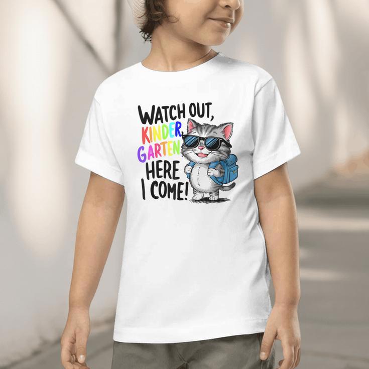 Watch Out Kindergarten Here I Come Cute Cat Back To School Graphic Toddler T-Shirt Watch Out Kindergarten Here I Come Cute Cat Back To School Graphic Toddler T-Shirt