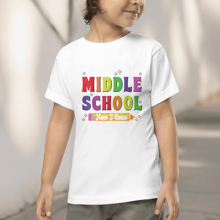 Watch Out Middle School Here I Come Back To School Graphic Toddler T-Shirt Watch Out Middle School Here I Come Back To School Graphic Toddler T-Shirt