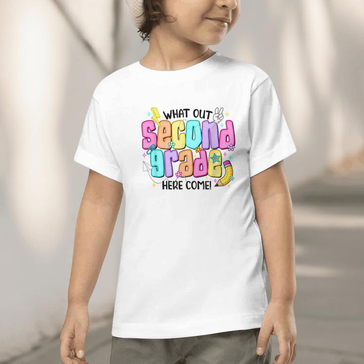 Watch Out Second Grade Here I Come 2nd Grade Back To School Graphic Toddler T-Shirt Watch Out Second Grade Here I Come 2nd Grade Back To School Graphic Toddler T-Shirt