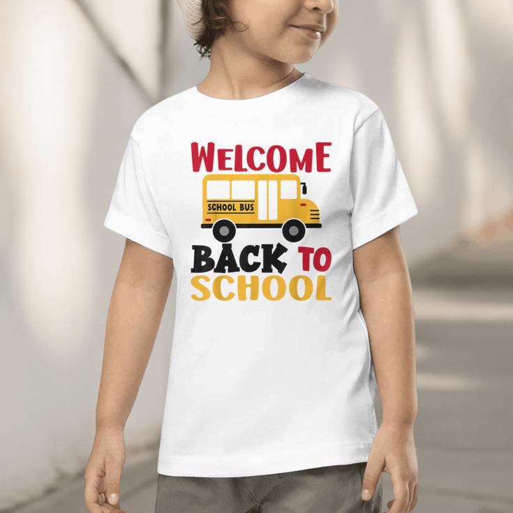 Welcome Back To School For Bus Drivers First Day Of School Graphic Toddler T-Shirt