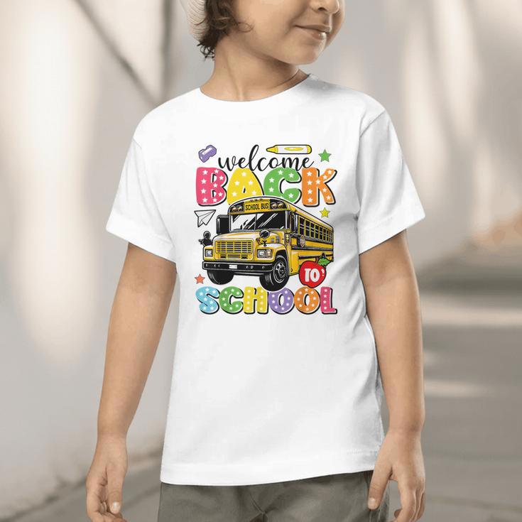 Welcome Back To School Bus Happy First Day Of School Student Graphic Toddler T-Shirt Welcome Back To School Bus Happy First Day Of School Student Graphic Toddler T-Shirt