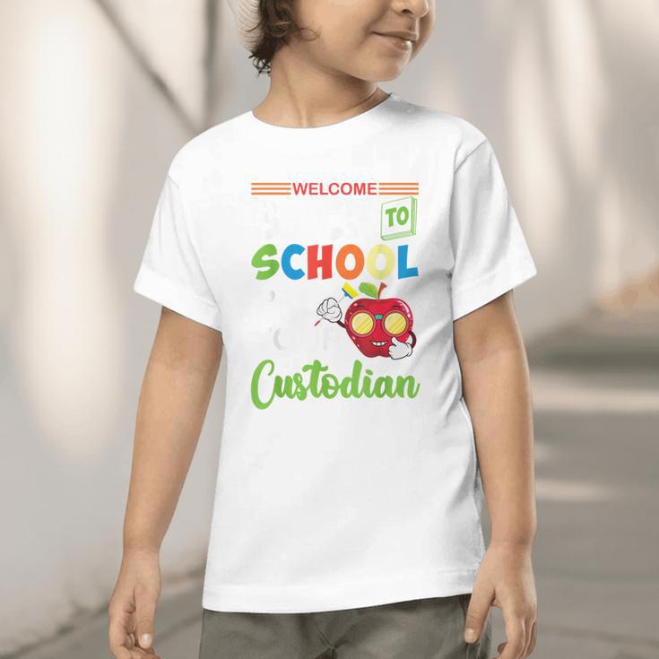 Welcome Back To School Students I'm Your Custodian Proud Graphic Toddler T-Shirt