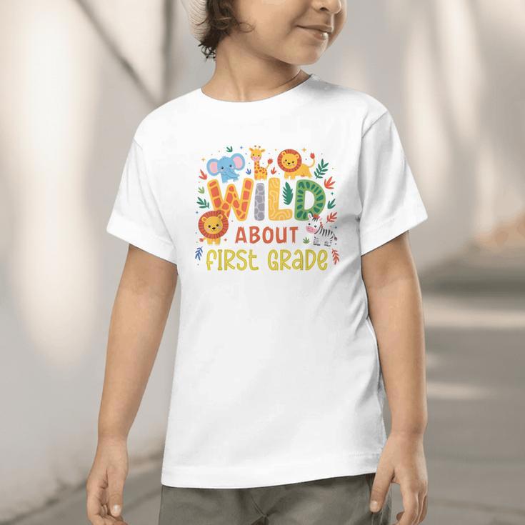 Wild About First Grade Safari Jungle Animals Back To School Graphic Toddler T-Shirt Wild About First Grade Safari Jungle Animals Back To School Graphic Toddler T-Shirt