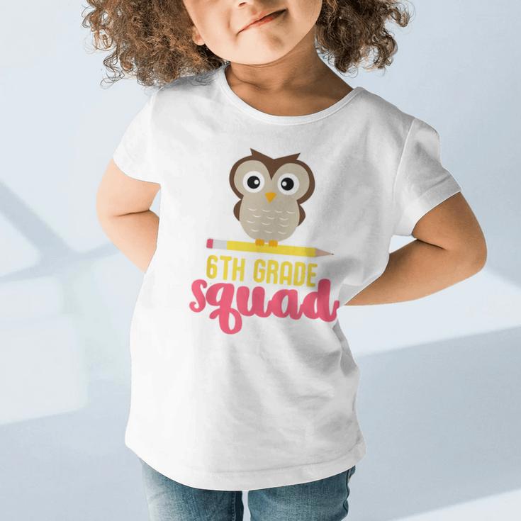 6th Grade Squad Back To School Owl & Pencil Graphic Toddler T-Shirt