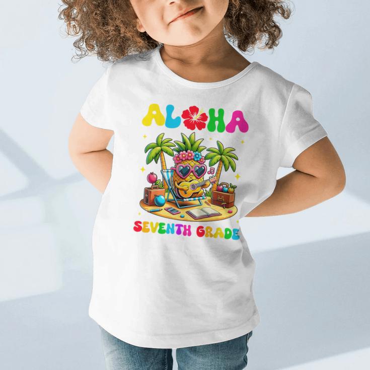Aloha Seventh Grade Pineapple Hawaii Back To School Girls Graphic Toddler T-Shirt Aloha Seventh Grade Pineapple Hawaii Back To School Girls Graphic Toddler T-Shirt