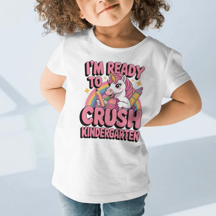 Back To School I'm Ready To Crush Kindergarten Unicorn Graphic Toddler T-Shirt Back To School I'm Ready To Crush Kindergarten Unicorn Graphic Toddler T-Shirt