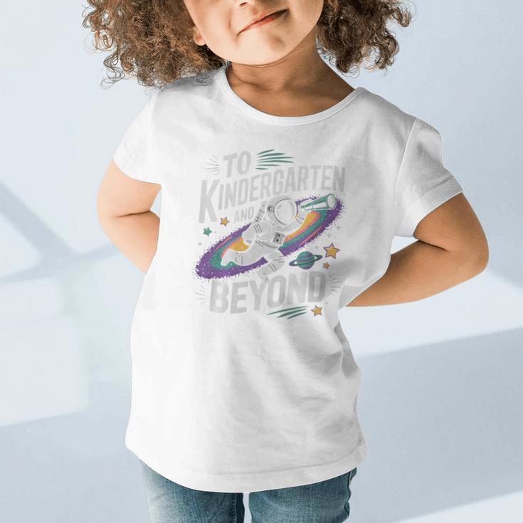 Back To School To Kindergarten And Beyond Astronaut In Space Premium Tri-Blend Graphic Toddler T-Shirt