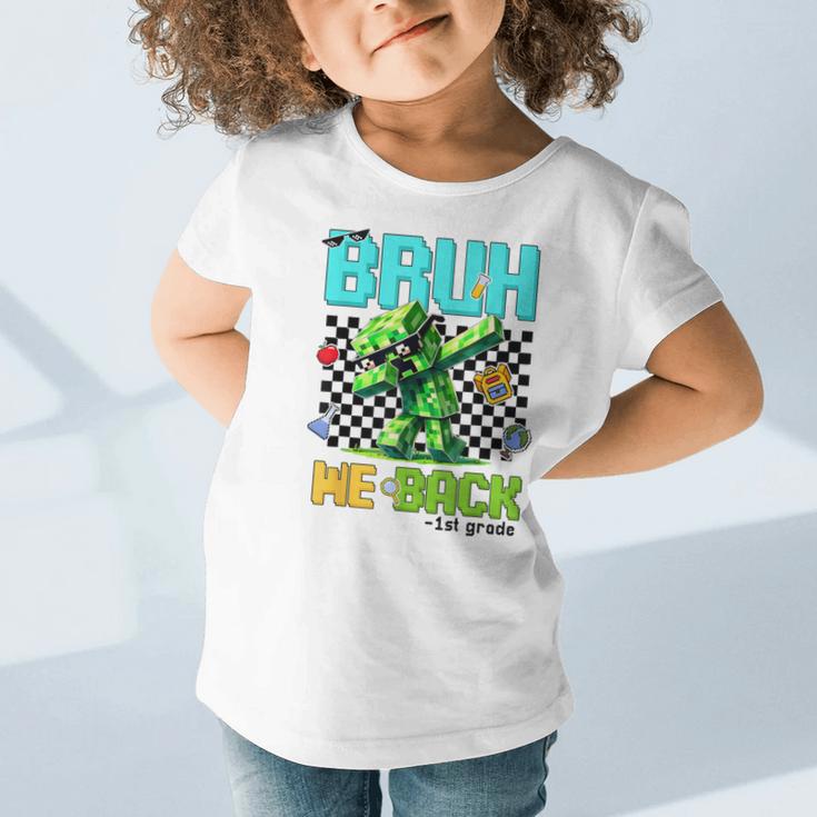Bruh We Back 1st Grade Back To School Gamer Dabbing Boy Kids Graphic Toddler T-Shirt Bruh We Back 1st Grade Back To School Gamer Dabbing Boy Kids Graphic Toddler T-Shirt