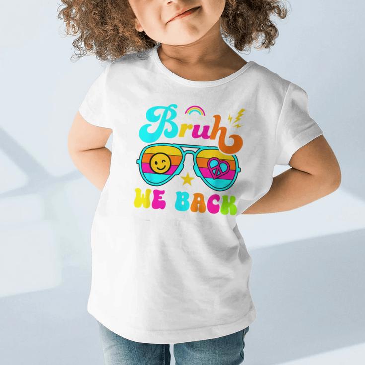 Bruh We Back Custodian Back To School Graphic Toddler T-Shirt Bruh We Back Custodian Back To School Graphic Toddler T-Shirt