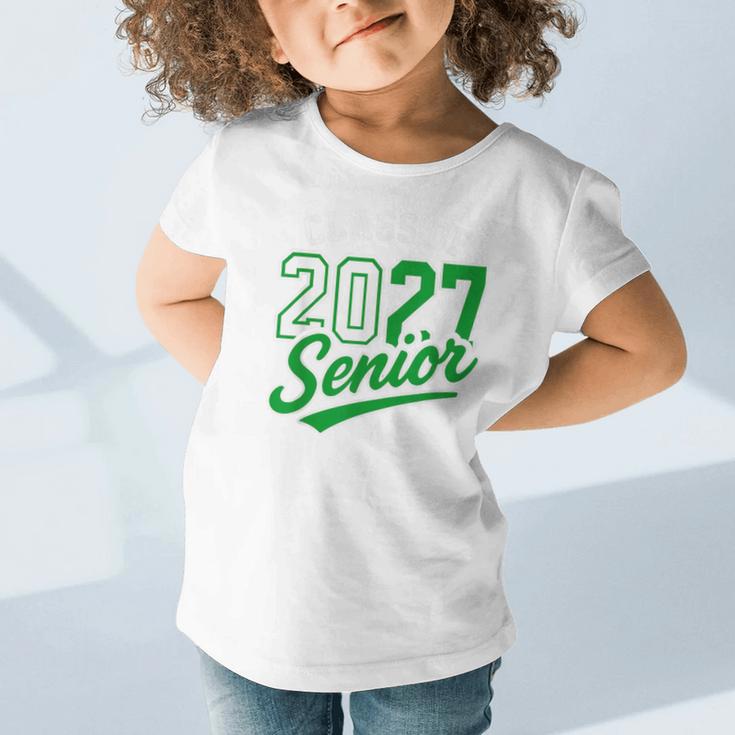 Class Of 2027 Senior 2027 Back To School Graduation 2027 Graphic Toddler T-Shirt