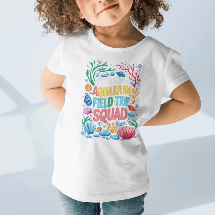 Fifth Grade Aquarium Trip Squad Matching Back To School Graphic Toddler T-Shirt Fifth Grade Aquarium Trip Squad Matching Back To School Graphic Toddler T-Shirt