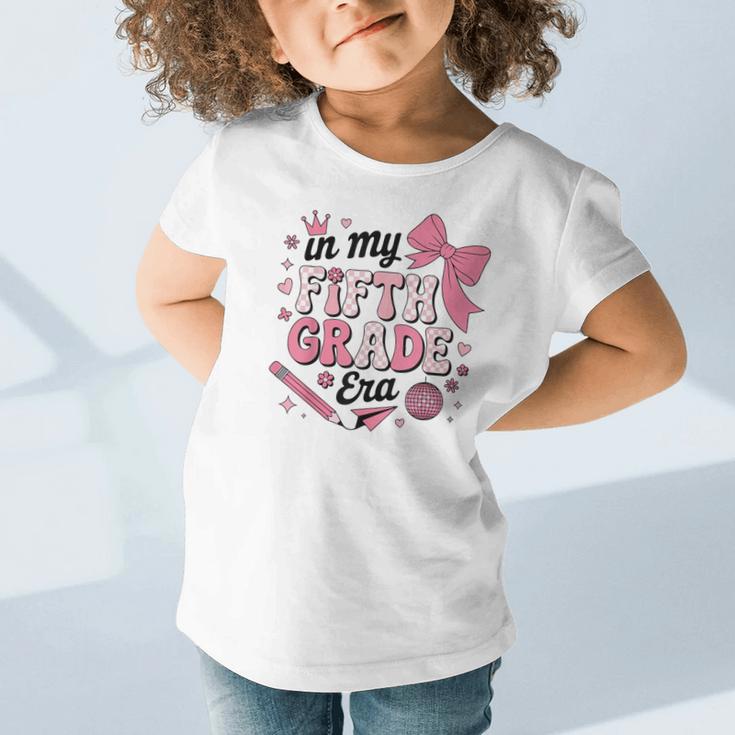 In My Fifth Grade The Girls Bow Back To School Graphic Toddler T-Shirt In My Fifth Grade The Girls Bow Back To School Graphic Toddler T-Shirt