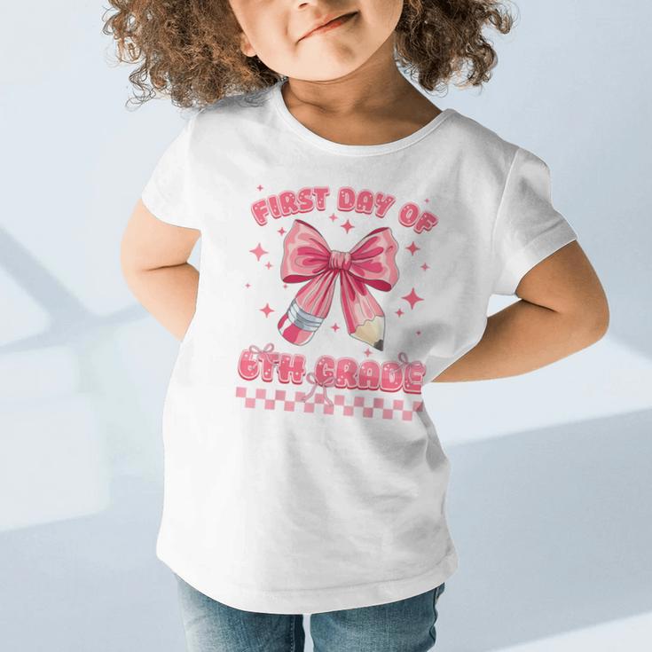 First Day Of 6th Grade Coquette Back To School Girls Kids Graphic Toddler T-Shirt First Day Of 6th Grade Coquette Back To School Girls Kids Graphic Toddler T-Shirt