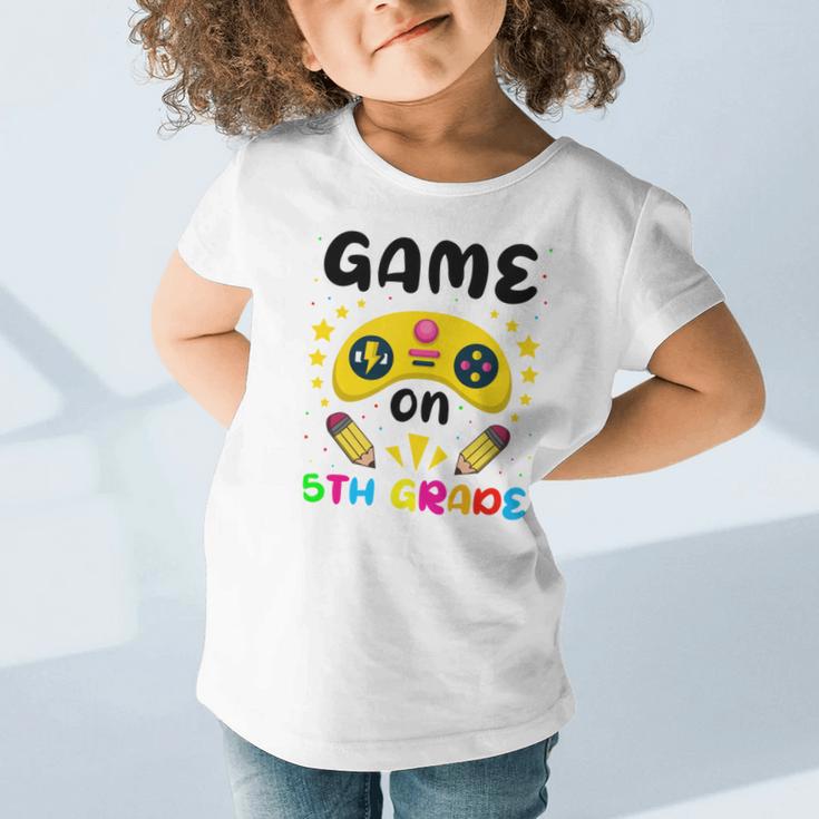 Game On 5th Grade Cute Video Gamer Back To School 20256Kids Graphic Toddler T-Shirt Game On 5th Grade Cute Video Gamer Back To School 20256Kids Graphic Toddler T-Shirt
