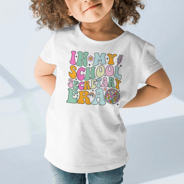 Groovy In My School Secretary Era Back To School Graphic Toddler T-Shirt Groovy In My School Secretary Era Back To School Graphic Toddler T-Shirt