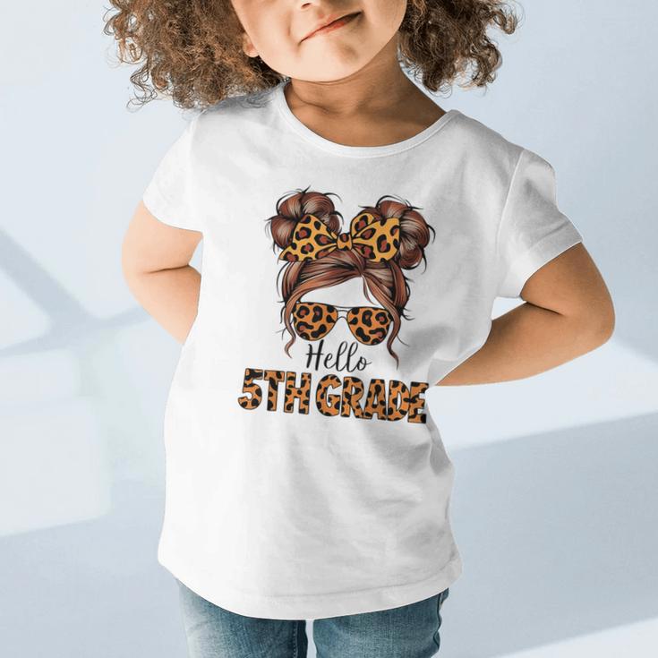 Hello 5th Grade Messy Hair Bun Girl Back To School First Day Graphic Toddler T-Shirt Hello 5th Grade Messy Hair Bun Girl Back To School First Day Graphic Toddler T-Shirt