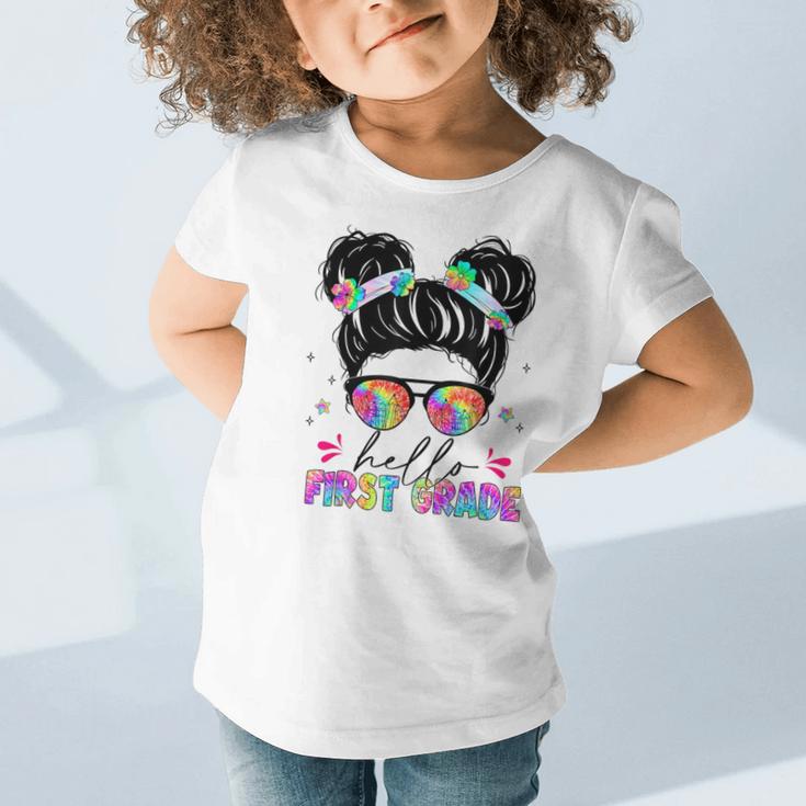 Hello First Grade Shirt Messy Bun Tie Dye Back To School Graphic Toddler T-Shirt Hello First Grade Shirt Messy Bun Tie Dye Back To School Graphic Toddler T-Shirt