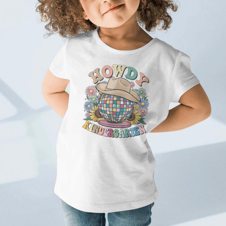 Howdy Kindergarten Cowgirl Country Western Back To School Graphic Toddler T-Shirt Howdy Kindergarten Cowgirl Country Western Back To School Graphic Toddler T-Shirt