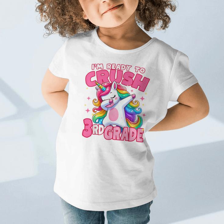 I'm Ready To Crush 3rd Grade Dabbing Unicorn Back To School Graphic Toddler T-Shirt I'm Ready To Crush 3rd Grade Dabbing Unicorn Back To School Graphic Toddler T-Shirt