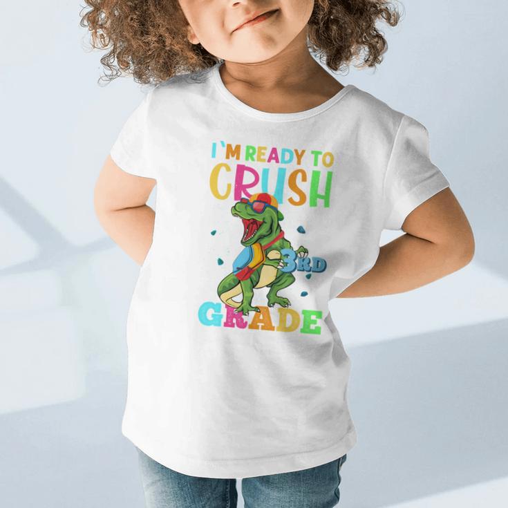 I'm Ready To Crush 3rd Grade Dinosaur Back To School Graphic Toddler T-Shirt I'm Ready To Crush 3rd Grade Dinosaur Back To School Graphic Toddler T-Shirt