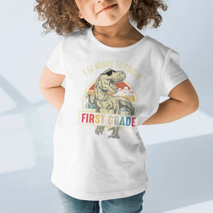 I'm Ready To Crush First Grade DinosaurRex Back To School Performance Graphic Toddler T-Shirt