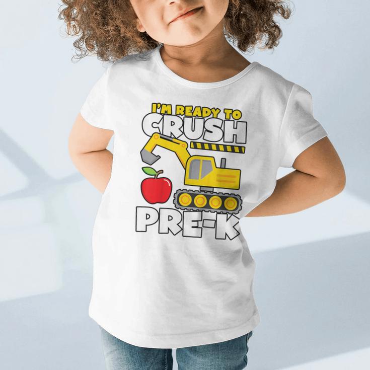 I'm Ready To Crush Pre-K Excavator Back To School Boys Graphic Toddler T-Shirt