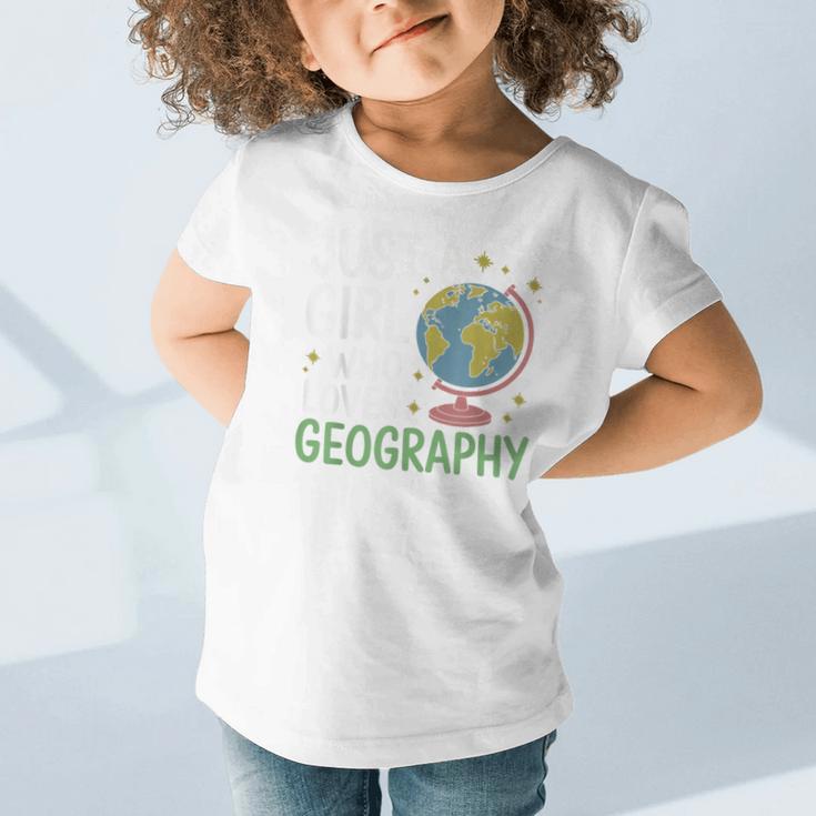 Just a Girl Who Loves Geography Back To School Kids Girls Graphic Toddler T-Shirt