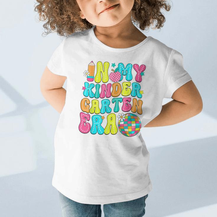 In My Kindergarten Era Groovy Back To School Graphic Toddler T-Shirt In My Kindergarten Era Groovy Back To School Graphic Toddler T-Shirt