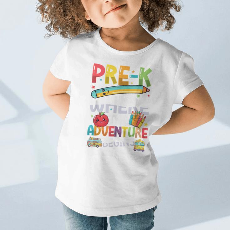 Pre-K Where The Adventure Begins First Day & Back To School Graphic Toddler T-Shirt Pre-K Where The Adventure Begins First Day & Back To School Graphic Toddler T-Shirt
