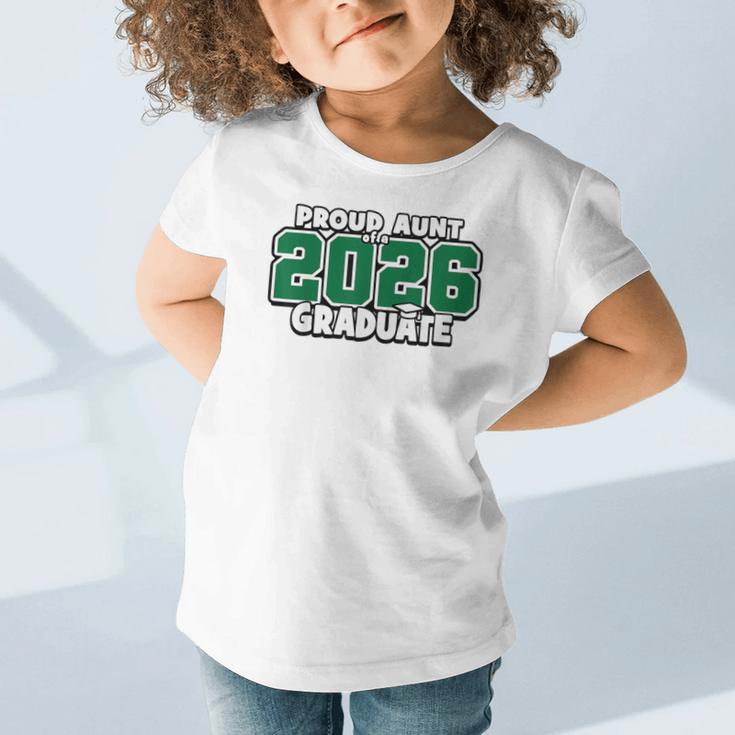 Proud Aunt Of 2026 Graduate Matching Back To School G Graphic Toddler T-Shirt