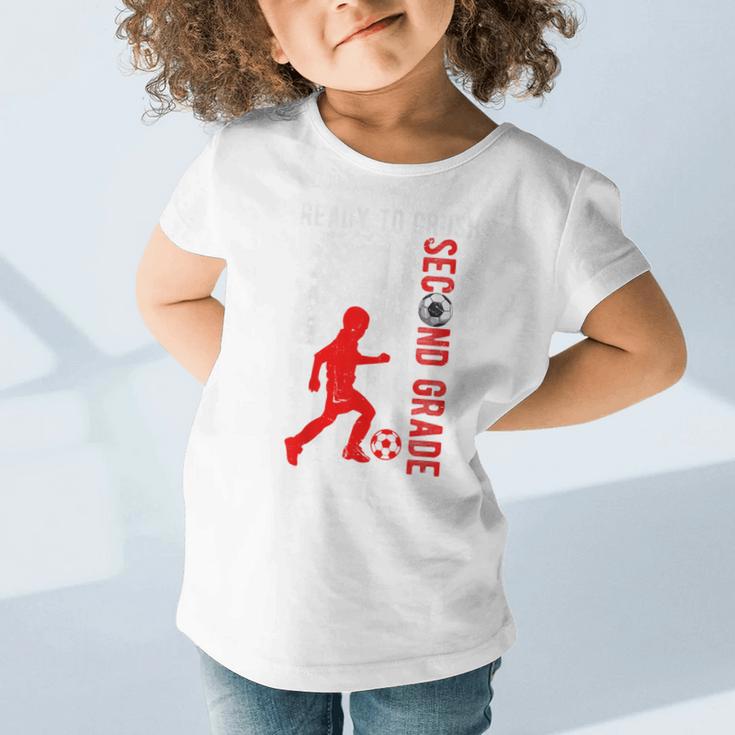 Ready To Crush Second Grade Soccer USA Flag Back To School Graphic Toddler T-Shirt Ready To Crush Second Grade Soccer USA Flag Back To School Graphic Toddler T-Shirt