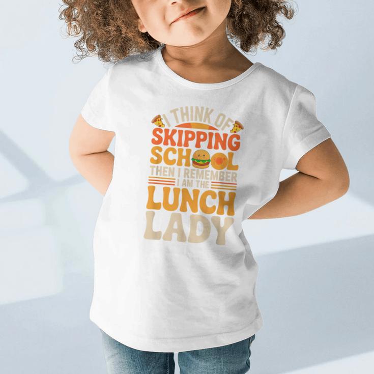 Remember I'm The Lunch Lady Back To School Cafeteria Worker Graphic Toddler T-Shirt Remember I'm The Lunch Lady Back To School Cafeteria Worker Graphic Toddler T-Shirt