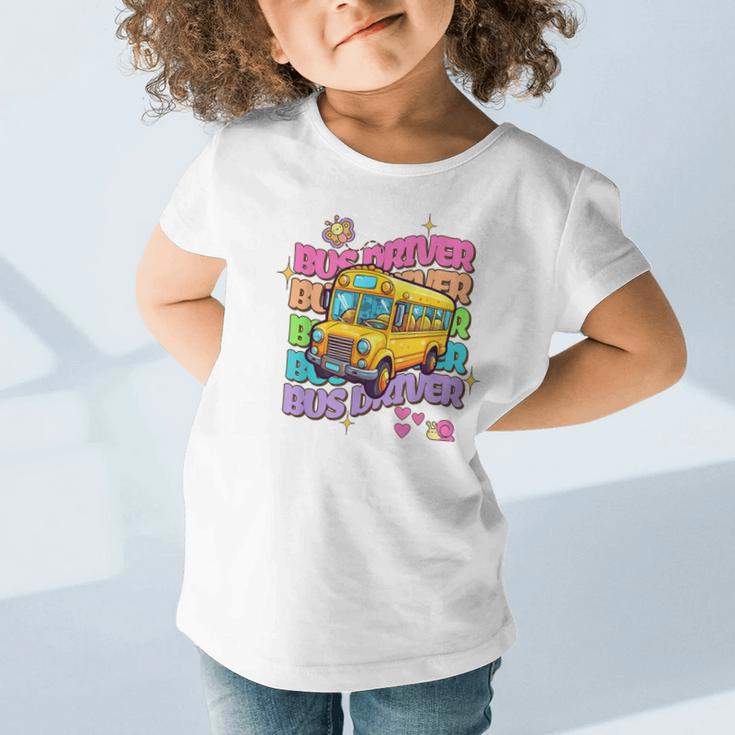 School Bus Driver Groovy Retro Back To School Graphic Toddler T-Shirt School Bus Driver Groovy Retro Back To School Graphic Toddler T-Shirt