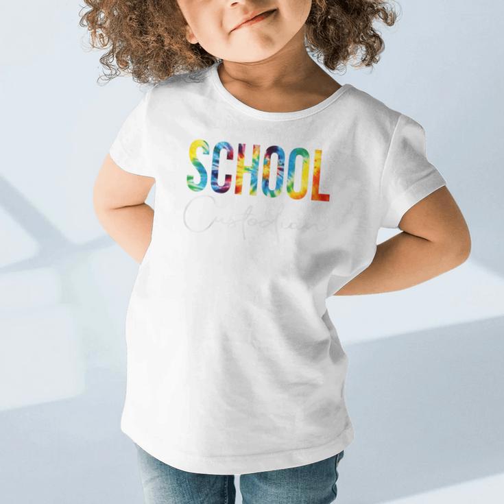 School Custodian Tie Dye Back To School For Women For Work Graphic Toddler T-Shirt School Custodian Tie Dye Back To School For Women For Work Graphic Toddler T-Shirt